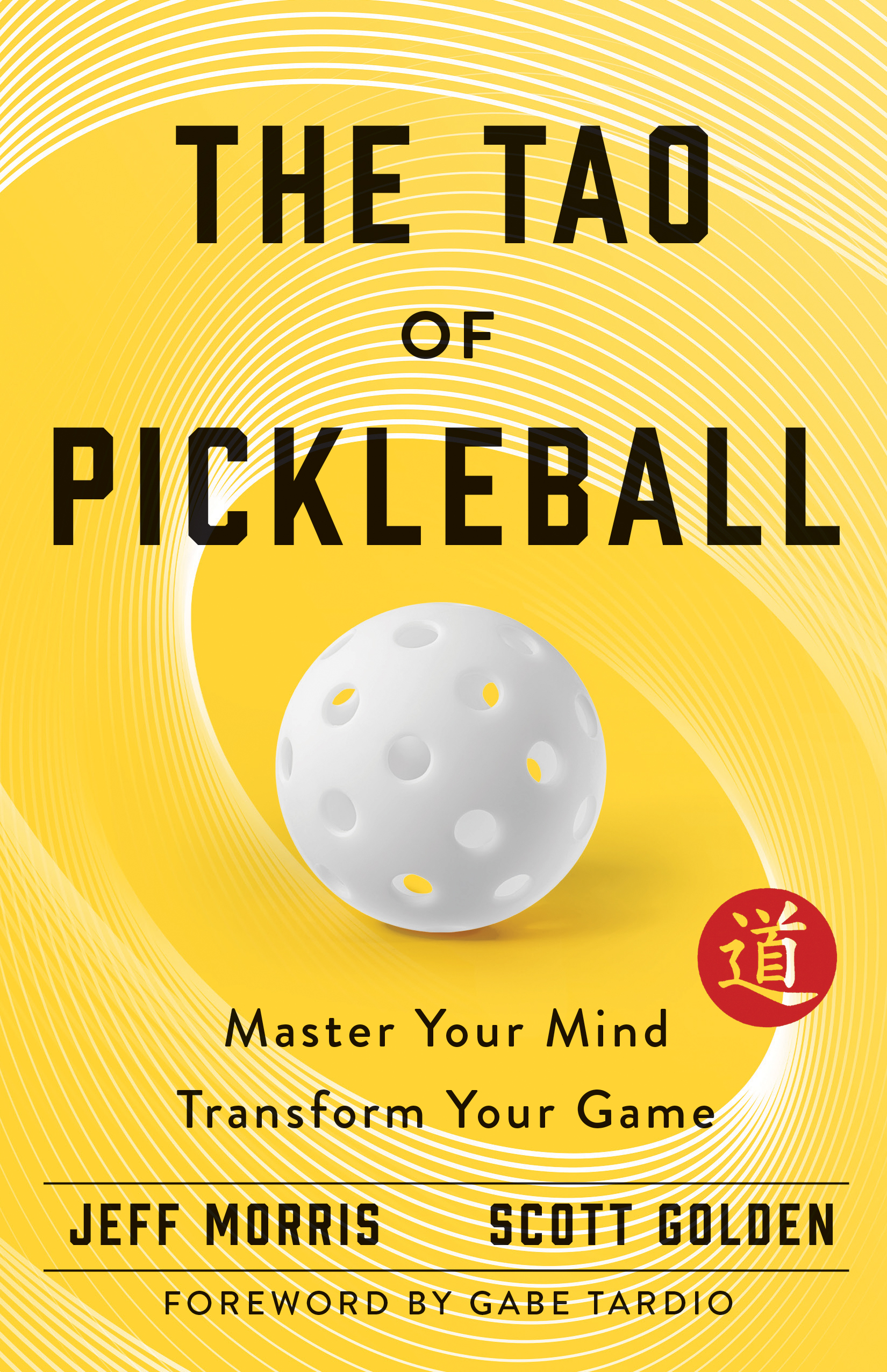 The Tao of Pickleball Book Cover